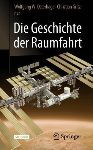 Cover image for Die Geschichte der Raumfahrt