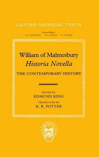 Cover image for William of Malmesbury: Historia Novella: The Contemporary History