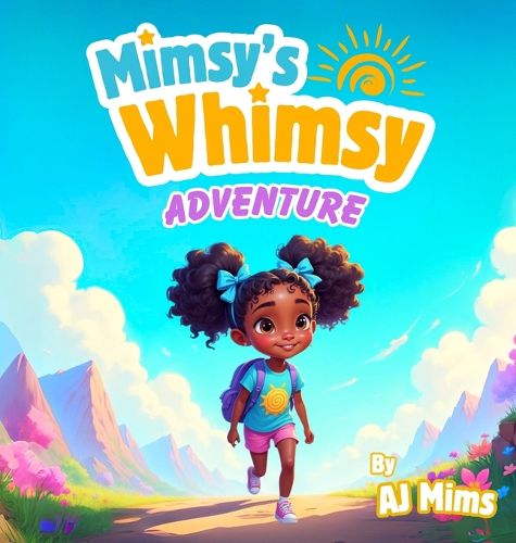 Cover image for Mimsy's Whimsy Adventure