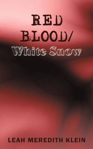 Cover image for Red Blood/White Snow