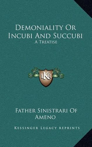 Demoniality or Incubi and Succubi: A Treatise