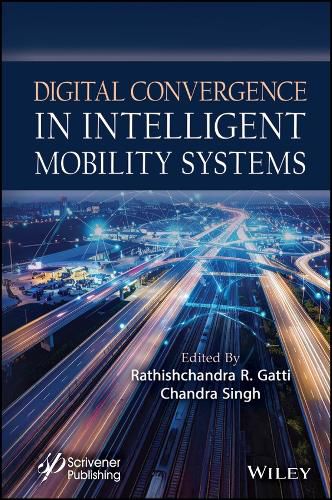 Cover image for Digital Convergence in Intelligent Mobility Systems