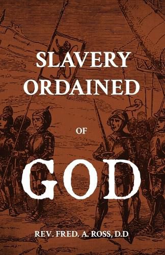 Cover image for Slavery Ordained of God
