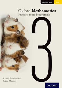 Cover image for Oxford Mathematics Primary Years Programme Teacher Book 3