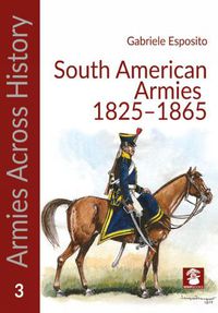 Cover image for Armies of the South American Caudillos