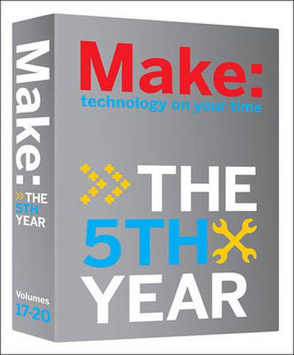 Cover image for Make Magazine: The Fifth Year