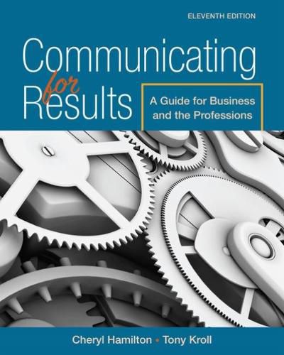 Cover image for Communicating for Results: A Guide for Business and the Professions