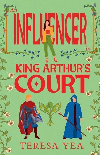 Cover image for An Influencer in King Arthur's Court