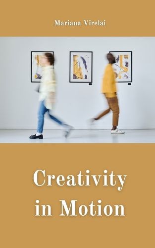 Creativity in Motion