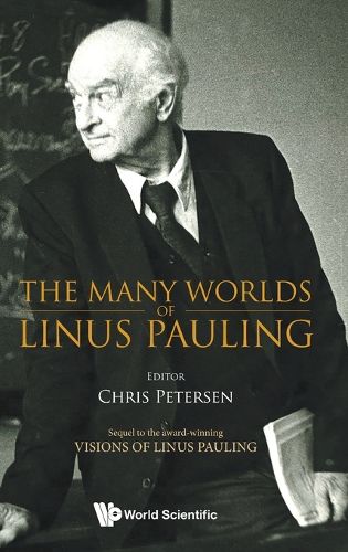 Cover image for The Many Worlds Of Linus Pauling