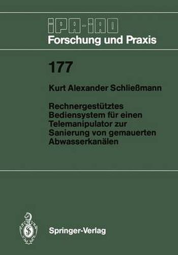 Cover image for Rechnergestutztes Bediensystem fur einen Telemanipulator zur Sanierung von gemauerten Abwasserkanalen