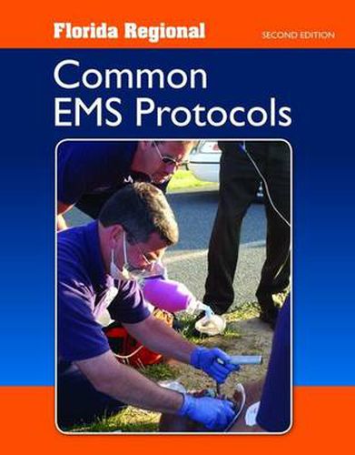 Florida Regional Common EMS Protocols