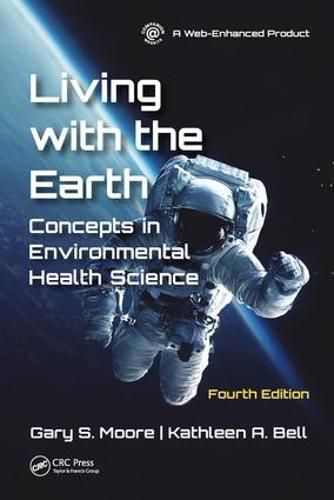 Living with the Earth: Concepts in Environmental Health Science