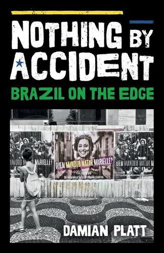 Cover image for Nothing by Accident: Brazil On The Edge