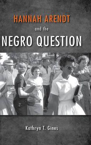 Cover image for Hannah Arendt and the Negro Question