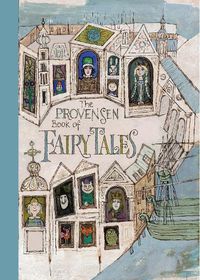 Cover image for The Provensen Book of Fairy Tales