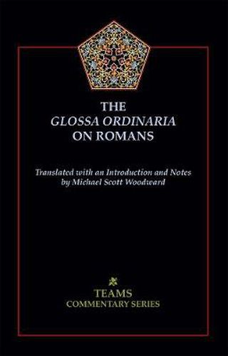 The Glossa Ordinaria on Romans
