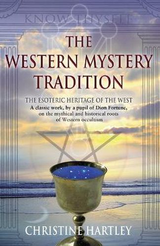 Cover image for The Western Mystery Tradition: The Esoteric Heritage of the West