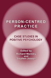 Cover image for Person-Centred Practice: Case Studies in Positive Psychology