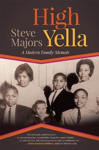 Cover image for High Yella: A Modern Family Memoir