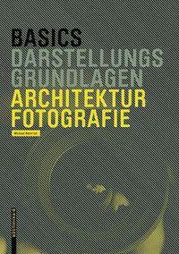 Cover image for Basics Architekturfotografie