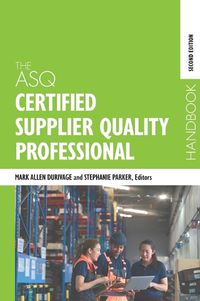 Cover image for The ASQ Certified Supplier Quality Professional Handbook