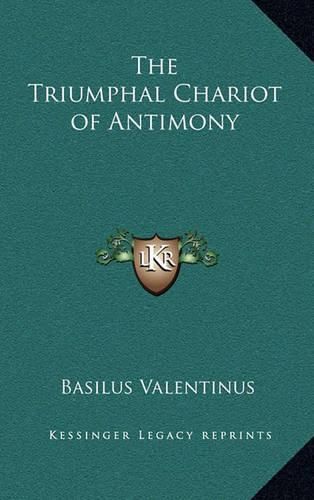 Cover image for The Triumphal Chariot of Antimony