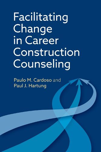 Cover image for Facilitating Change in Career Construction Counseling