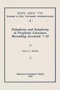 Cover image for Polyphony and Ensemble in Prophetic Literature: Rereading Jeremiah 7-20