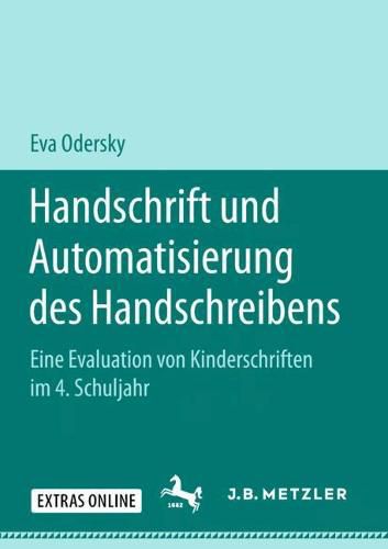 Cover image for Handschrift und Automatisierung des Handschreibens: Eine Evaluation von Kinderschriften im 4. Schuljahr