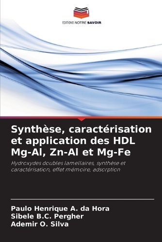 Cover image for Synthese, caracterisation et application des HDL Mg-Al, Zn-Al et Mg-Fe