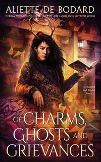 Cover image for Of Charms, Ghosts and Grievances