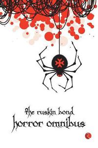 Cover image for The Ruskin Bond Horror Omnibus