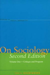 Cover image for On Sociology Second Edition Volume One: Critique and Program