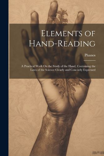 Cover image for Elements of Hand-Reading