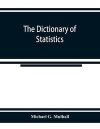 Cover image for The dictionary of statistics