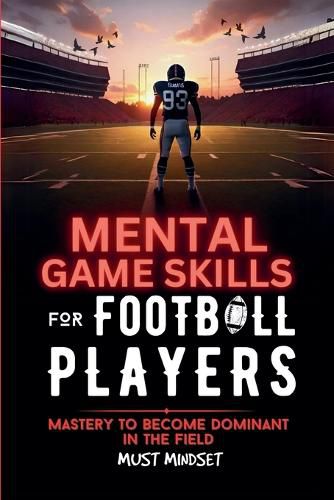Cover image for Mental Game Skills for Football Players