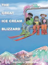 Cover image for The Great Ice Cream Blizzard