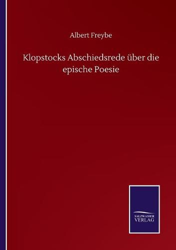 Cover image for Klopstocks Abschiedsrede uber die epische Poesie