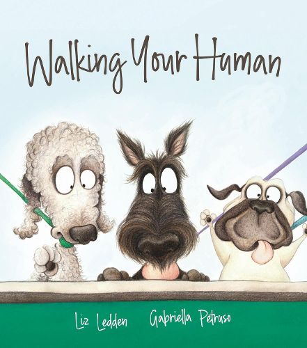 Walking Your Human: (Big Book Edition)