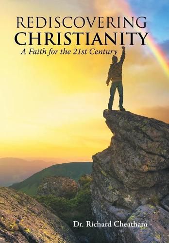 Cover image for Rediscovering Christianity: A Faith for the 21st Century