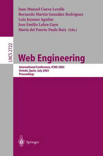 Web Engineering: International Conference, ICWE 2003, Oviedo, Spain, July 14-18, 2003. Proceedings