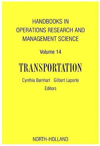 Cover image for Handbooks in Operations Research & Management Science: Transportation