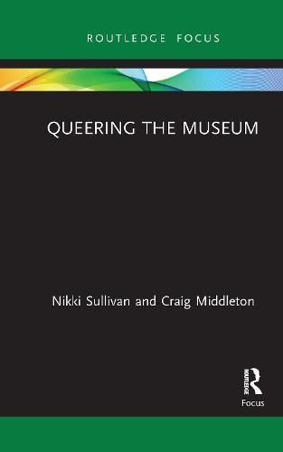 Cover image for Queering the Museum