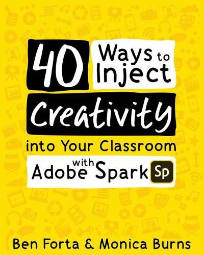 Cover image for 40 Ways to Inject Creativity into Your Classroom with Adobe Spark