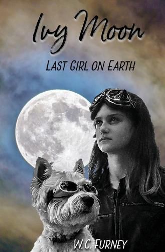 Cover image for Ivy Moon: Last Girl on Earth