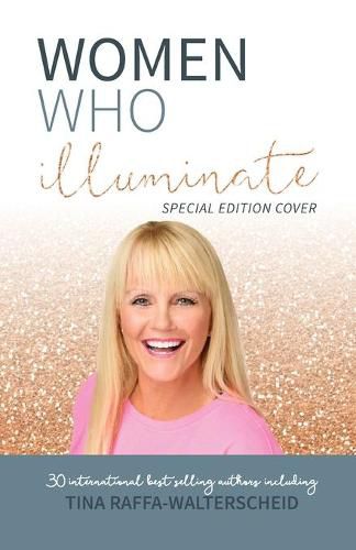 Cover image for Women Who Illuminate- Tina Raffa-Walterschied