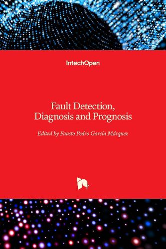 Cover image for Fault Detection, Diagnosis and Prognosis