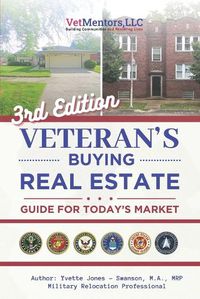 Cover image for Veteran's Buying and Real Estate Guide for Today's Market - 3rd Edition