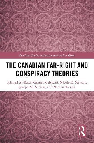 The Canadian Far-Right and Conspiracy Theories